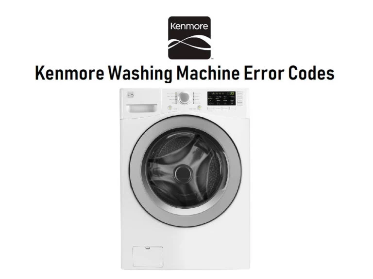 Kenmore Washing Machine Error Codes