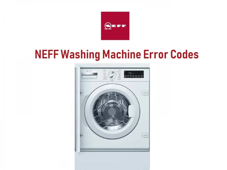 NEFF Washing Machine Error Codes (Simple Solutions)