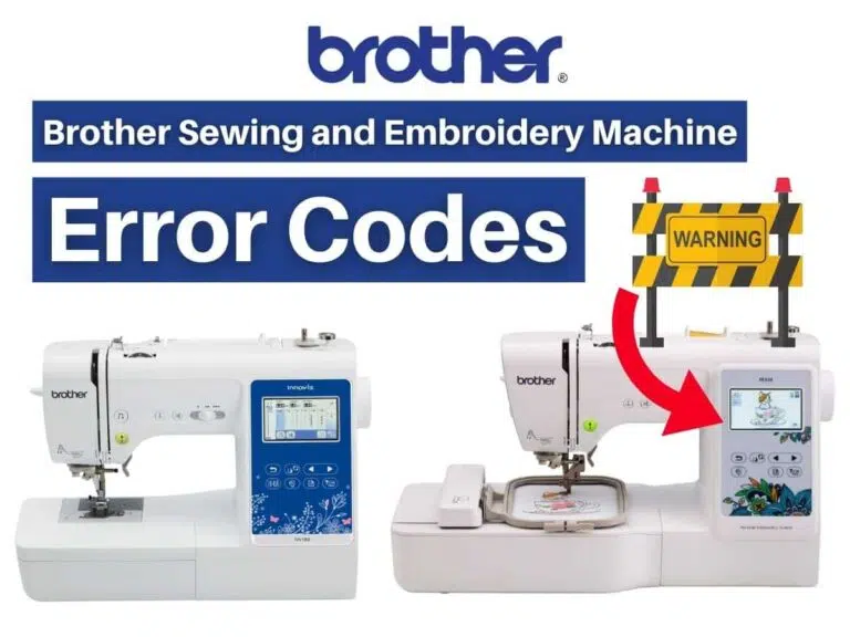 Brother Sewing and Embroidery Machine Error Codes